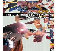 The Dillinger Escape Plan - MISS MACHINE: THE DVD [2006]