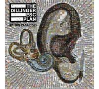 The Dillinger Escape Plan - Option Paralysis