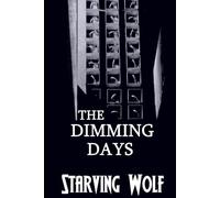 The Dimming Days