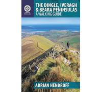 The Dingle, Iveragh & Beara Peninsulas: A Walking Guide (Walking Guides)