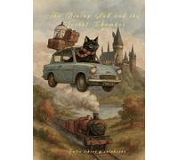 The Dining Hall and the Secret Chamber: Volume 2 of the Enchanted Platform series: magical drinks, sweet and savory recipes and trials for the second Culinary Magic certificate