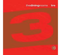 The Dining Rooms - Tre [VINYL]