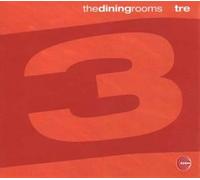 The Dining Rooms - Tre [VINYL]