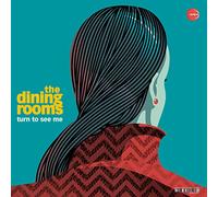 The Dining Rooms - Turn To See Me [VINYL]
