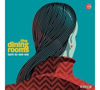 The Dining Rooms - Turn To See Me [VINYL]