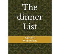 The dinner List