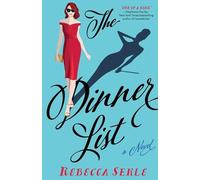 The Dinner List: A Novel by Rebecca Serle (English) Paperback Book
