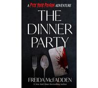 The Dinner Party: A Pick Your Poison Adventure
