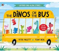 The Dinos on the Bus: (Ladybird Sing-along Stories)