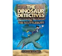 The Dinosaur Detectives in the Scuttlebutt: 2