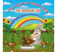 The Dinosaur Egg: The Land of Fairy Tales
