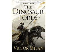 The Dinosaur Lords