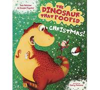 The Dinosaur that Pooped Christmas!: (The Dinosaur That Pooped)