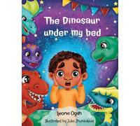 The Dinosaur under my bed