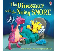 The Dinosaur with the Noisy Snore – Picture Books – Usborne