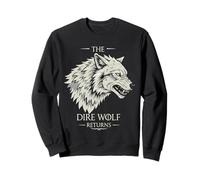 The Dire Wolf Returns Sweatshirt