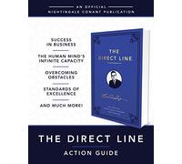 The Direct Line Action Guide: An Official Nightingale Conant Publication