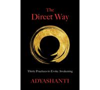 The Direct Way: Thirty Practices to Evoke Awakening by Zahn Timothy (PB 2025)