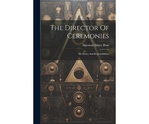 The Director Of Ceremonies: His Duties And Responsibilities