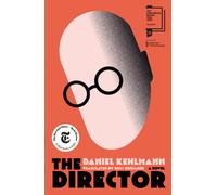 The Director : Shortlisted for the International Booker Prize 2026