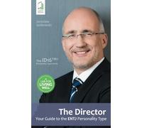 The Director: Your Guide to the ENTJ Personality Type