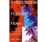 The Director's Journey: Creative Collaboration Between Directors, Writers and Actors