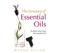 The Directory of Essential Oils