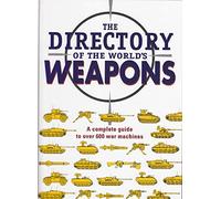 The Directory of the World's Weapons