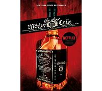 The Dirt: Confessions of the World's Most Notorious Rock Band