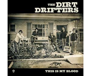 The Dirt Drifters This Is My Blood (CD) (US IMPORT)