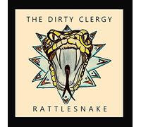 The Dirty Clergy - Rattlesnake