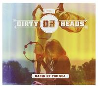 The Dirty Heads - Cabin By The Sea