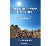The Dirty War on Syria