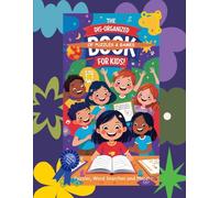 The Dis-Organized Book of Puzzles & Games for Kids!: From Puzzles, To Riddles and Coloring Images and even Sudoku! | 8.5X11" Book
