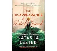 The Disappearance of Astrid Bricard: a captivating story of love, betrayal and passion from the author of The Paris Secret
