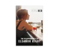 The Disappearance of Eleanor Rigby Her Posters Aesthetic Wall Art Canvas Vintage Poster Decorative Painting Living Room Bed Room Decor16x24inch(40x60cm) Unframe-style