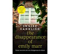 The Disappearance of Emily Marr: From the Sunday Times bestselling author of OUR HOUSE