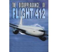 The Disappearance of Flight 412