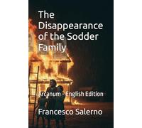 The Disappearance of the Sodder Family: Arcanum - English Edition: 15