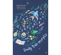 The Disappearances: a heart-warming story of magic and mystery: Murphy Emily