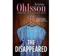 The Disappeared: A Novelvolume 3 (Fredrika Bergman)