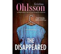 The Disappeared: A Novelvolume 3 (Fredrika Bergman)
