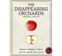The Disappearing Orchards: The Newton Collection Volume 1 | Part 2: A Premium Single-Sided Botanical Coloring Journal and Field Notebook