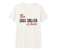 The Disc Golfer is here - Funny Premium T-Shirt