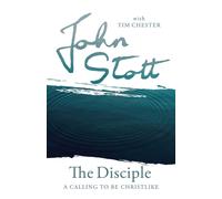 The Disciple : A Calling to Be Christlike