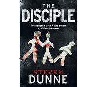 THE DISCIPLE: A Nail-Shredding Psychological Thriller of Secrets and Serial Murder (Reaper)