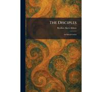 The Disciples: An Interpretation