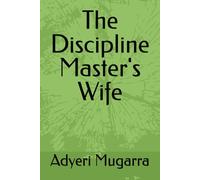 The Discipline Master's Wife