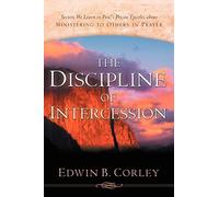 The Discipline of Intercession