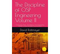 The Discipline of OSP Engineering Volume II: Construction Prints - Foundations: From Engineering Model to Field-Executable Documentation (Telecom Engineering Done Right)